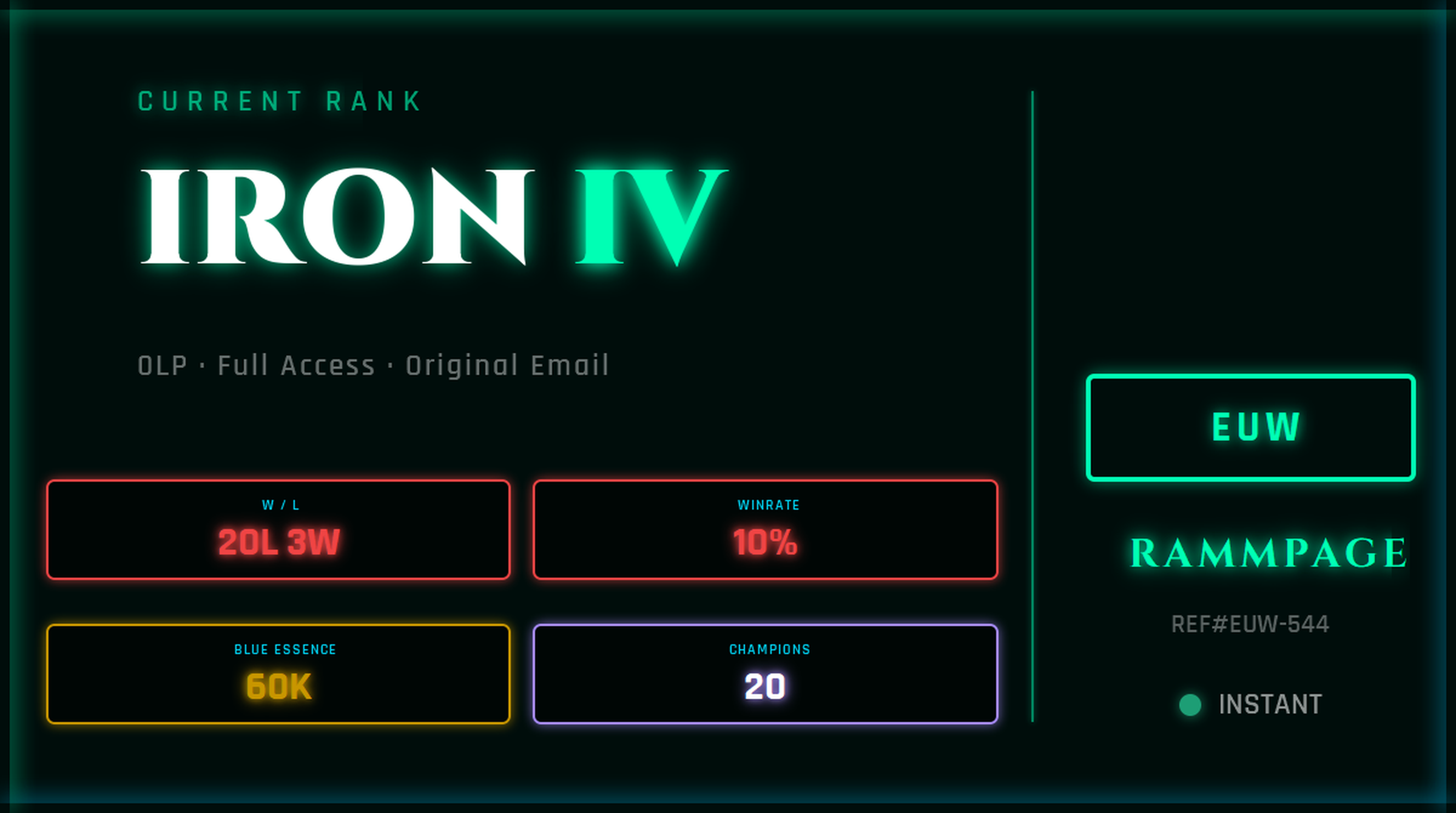 EUW Iron 4 0LP | League of Legends Account | S16 | 20L 3W | 60K BE | 20 Champs | Low MMR | REF#EUW-544