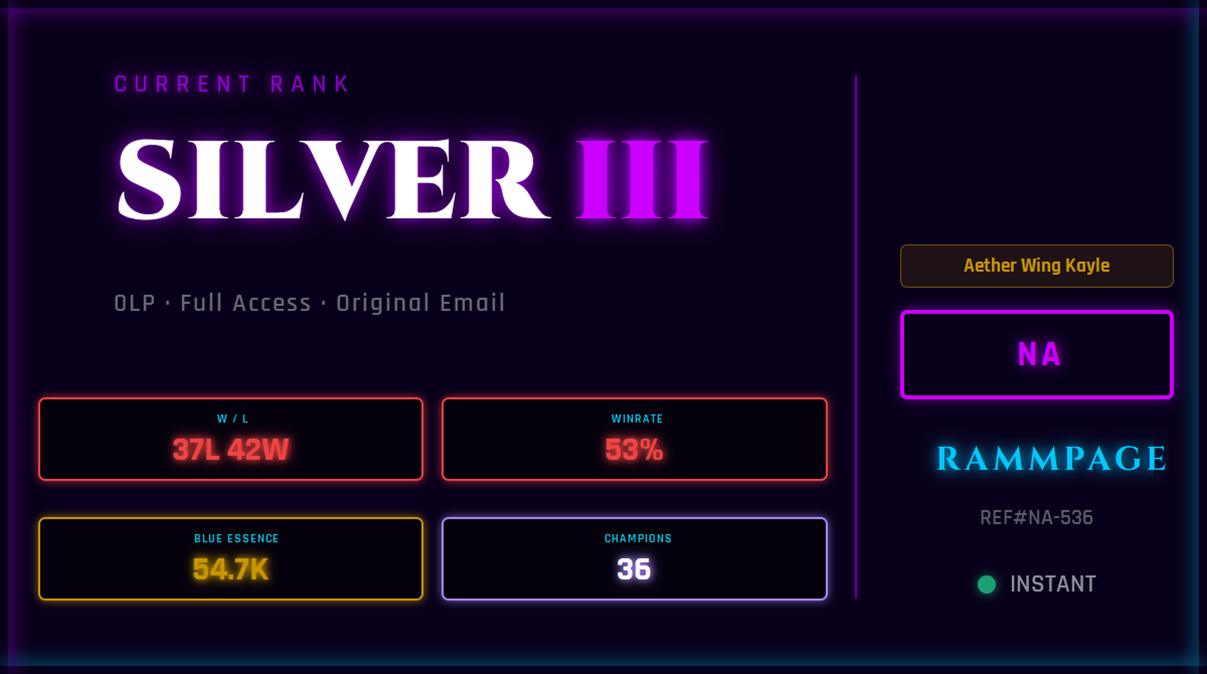 NA SILVER 3 | League of Legends Account | Ranked Ready | S16 | 37L 42W | 53% WR | 54.7K BE | 36 Champs | Aether Wing Kayle | Ranked 5s Ready | REF#NA-536