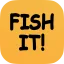 Fish It!