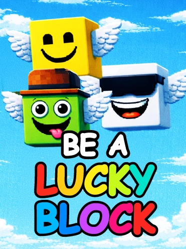Be a Lucky Block