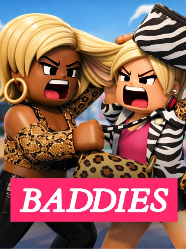 Baddies