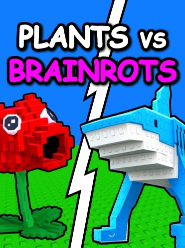 Plants vs Brainrots