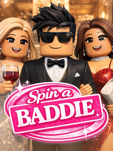 Spin a Baddie